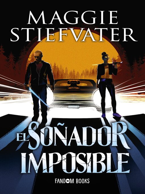 Title details for El soñador imposible by Maggie Stiefvater - Available